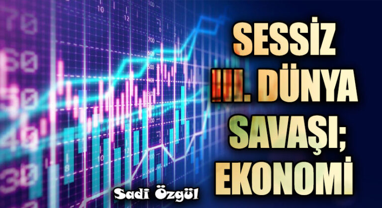 Sessiz III. Dünya Savaşı; Ekonomi