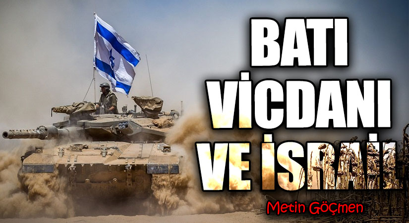 Batı Vicdanı ve İsrail
