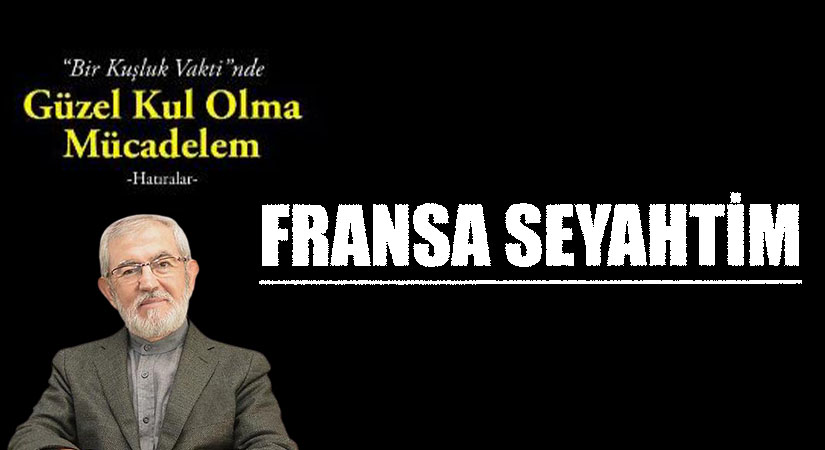 FRANSA SEYAHATİM
