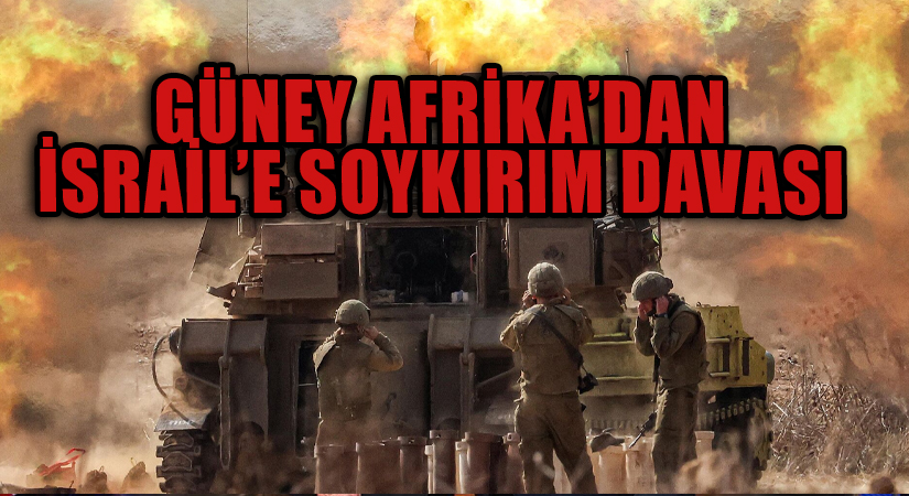Güney Afrika’dan İsrail’e Soykırım Davası