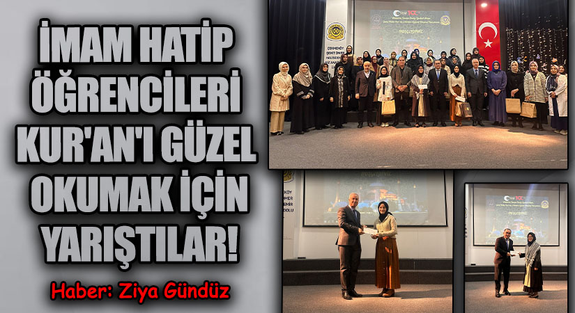 İman Hatip Öğrencileri Kur’an’ı Güzel Okumak İçin Yarıştılar!