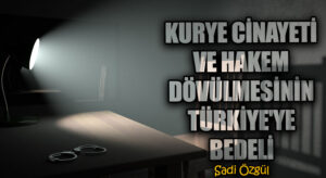 Kurye Cinayeti ve Hakem Dövülmesinin Türkiye’ye Bedeli