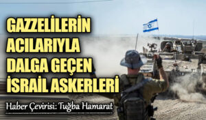 Gazzelilerin Acılarıyla Dalga Geçen İsrail Askerleri