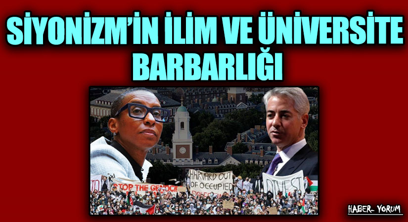 SİYONİZM’İN İLİM VE ÜNİVERSİTE BARBARLIĞI