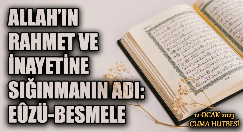 ALLAH’IN RAHMET VE İNAYETİ