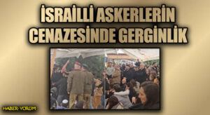 İsrailli Askerlerin Cenazesinde Gerginlik