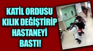 Siyonist İşgalciler, Doktor Kıyafeti Giyerek Hastaneye Sızdı!