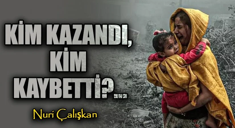 KİM KAZANDI