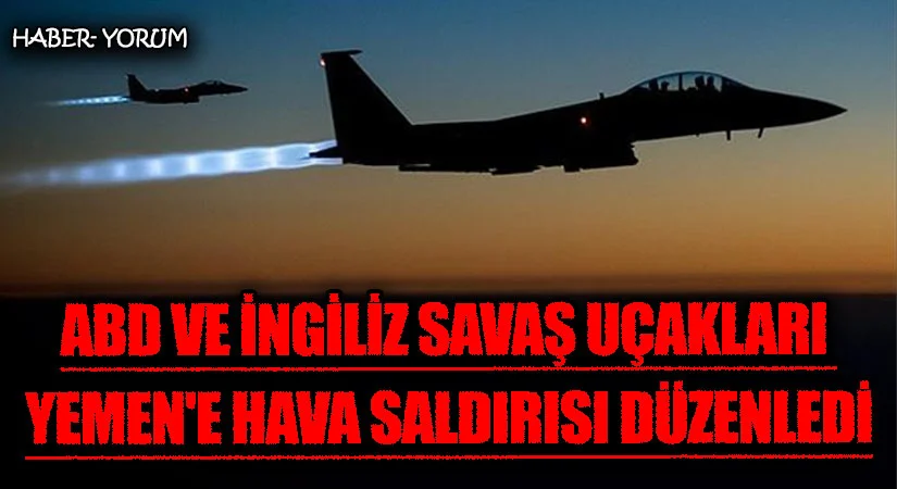 YEMEN'E HAVA SALDIRISI
