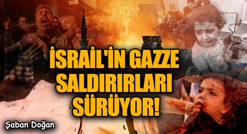 israilin gazze saldırıları