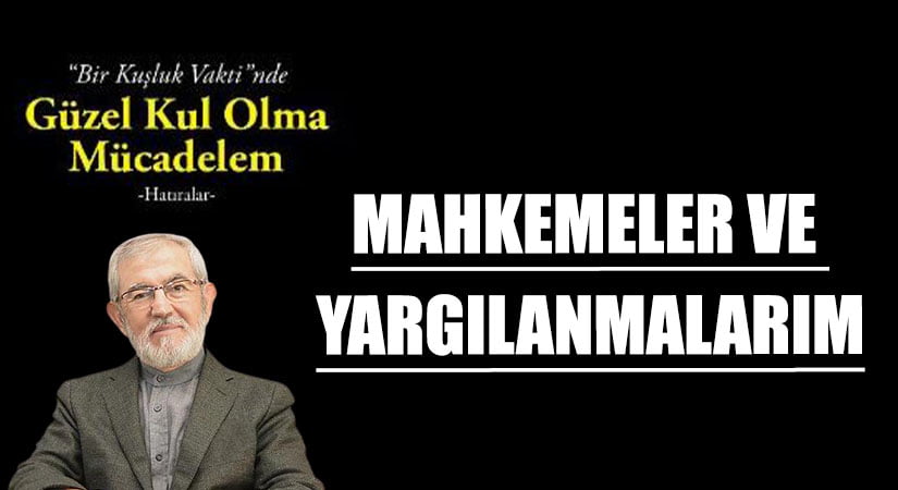 MAHKEMELER VE YARGILANMALARIM