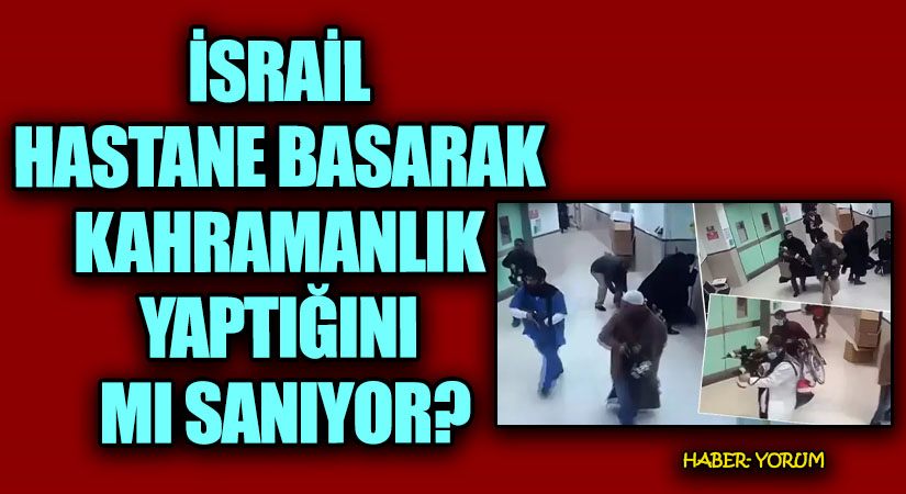 İsrail’in Hastanede Öldürdüğü Gencin Görüntüleri Yayınlandı