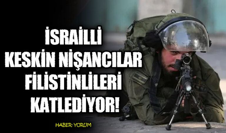 İsrailli Keskin Nişancılar Filistinlileri Katlediyor