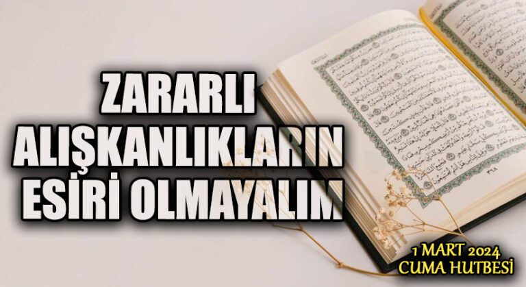 ZARARLI ALIŞKANLIKLARIN ESİRİ OLMAYALIM