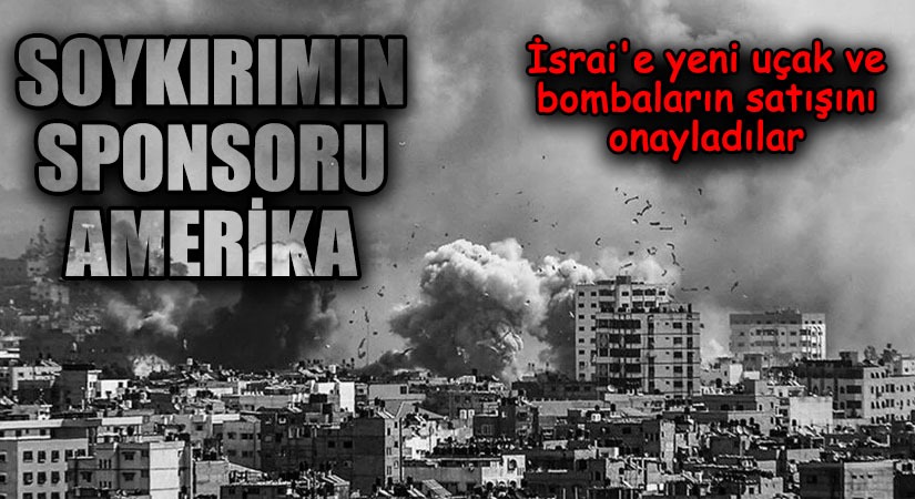 ABD’den İsrail’e Sessiz Onay: Milyar Dolarlık Savaş Uçağı ve Bomba Sevkiyatı