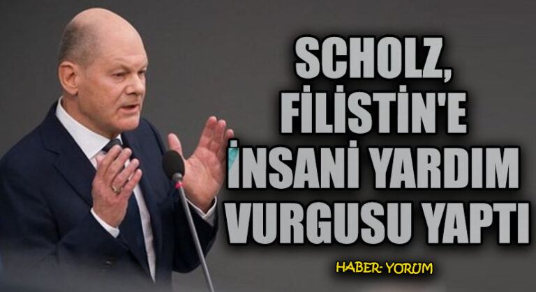Almanya Başbakanı Scholz, Filistin’e İnsani Yardım Vurgusu Yaptı