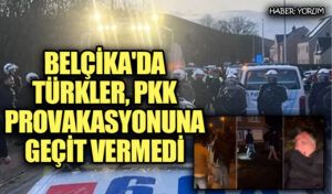 Belçika’da Türkler, PKK Provokasyonuna Geçit Vermedi