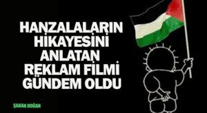 Hanzalaların Hikayesini Anlatan Reklam Filmi Gündem  Oldu