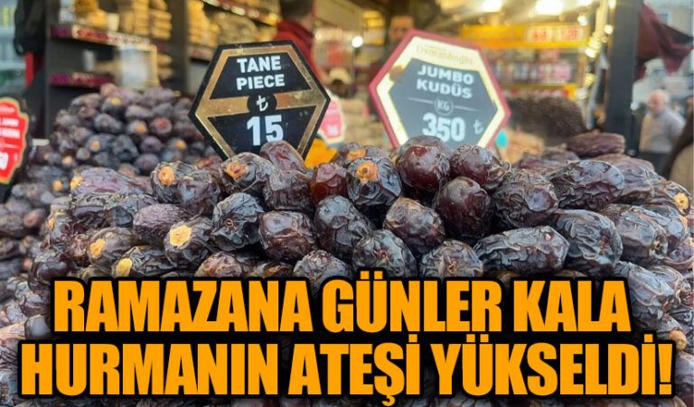 Ramazan Öncesi Hurma Fiyatları Alev Aldı!