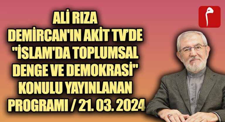 “İslam’da Toplumsal Denge ve Demokrasi”