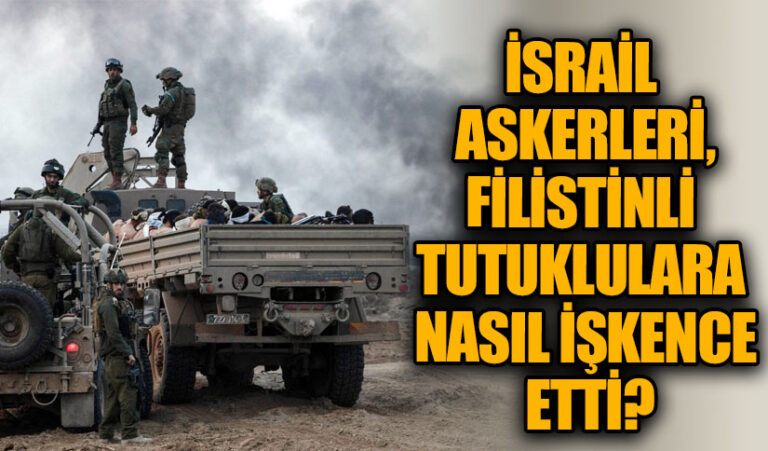 İsrail Askerleri, Filistinli Tutuklulara Nasıl İşkence Etti