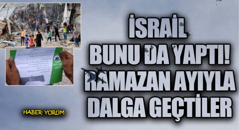 İsrail Bunu da Yaptı! Ramazan Ayıyla Dalga Geçtiler