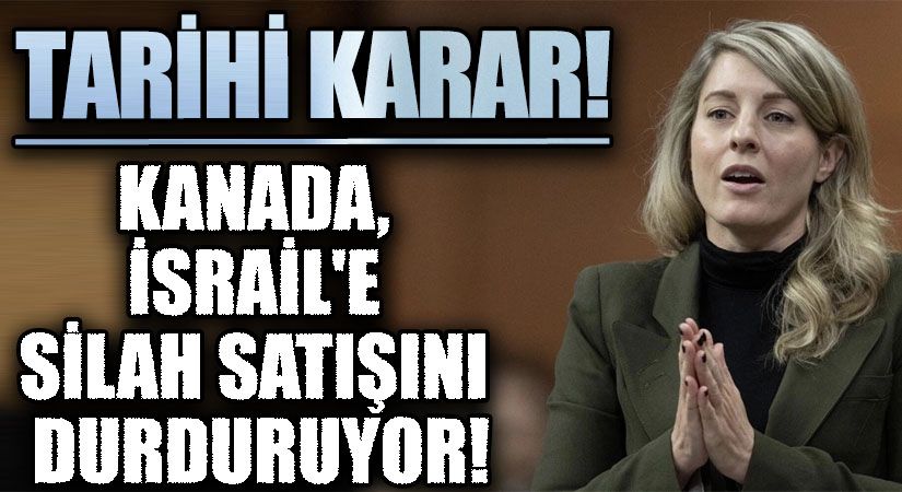 Kanada’dan Dönüm Noktası: İsrail’e Silah Satışı Sona Eriyor