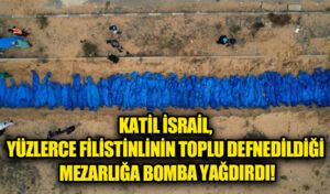 Katil İsrail Bunu da Yaptı! Mezarlığa Saldırdı