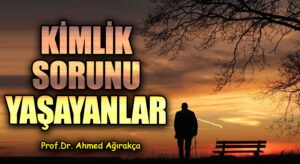 Kimlik Sorunu Yaşayanlar