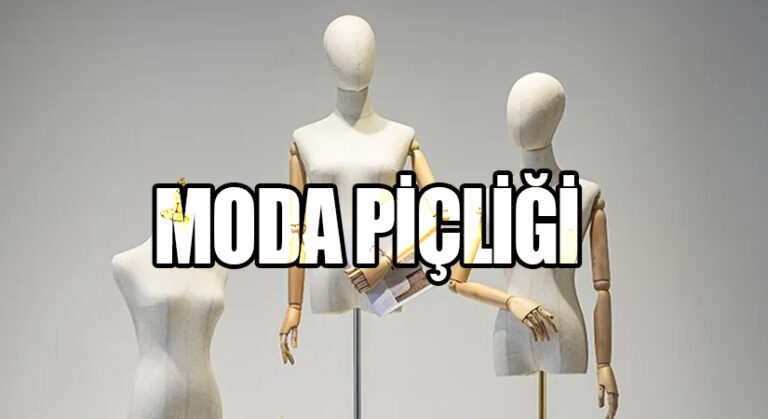 MODA PİÇLİĞİ