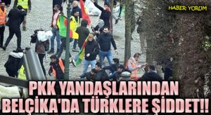 PKK Yandaşlarından Liege’de Türklere Yönelik Şiddet