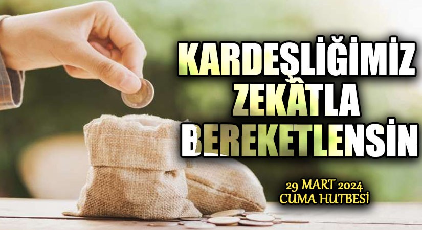 KARDEŞLİĞİMİZ ZEKÂTLA BEREKETLENSİN