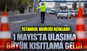 İstanbul’da 1 Mayıs Düzenlemeleri: Alternatif Güzergahlar Açıklandı