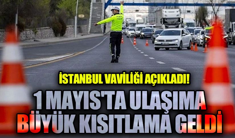İstanbul’da 1 Mayıs Düzenlemeleri: Alternatif Güzergahlar Açıklandı