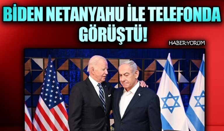 Biden Netanyahu İle Telefon Görüşmesi Yaptı