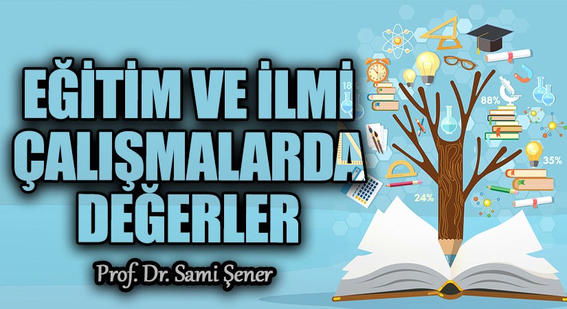 Eğitim ve İlmi Çalışmalarda Değerler