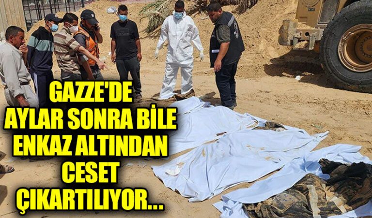 Gazze’de Aylar Sonra Bile Enkaz Altından Ceset Çıkartılıyor