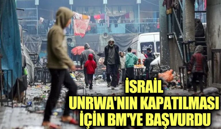 İsrail, UNRWA’nın Kapatılması İçin BM’ye Başvurdu