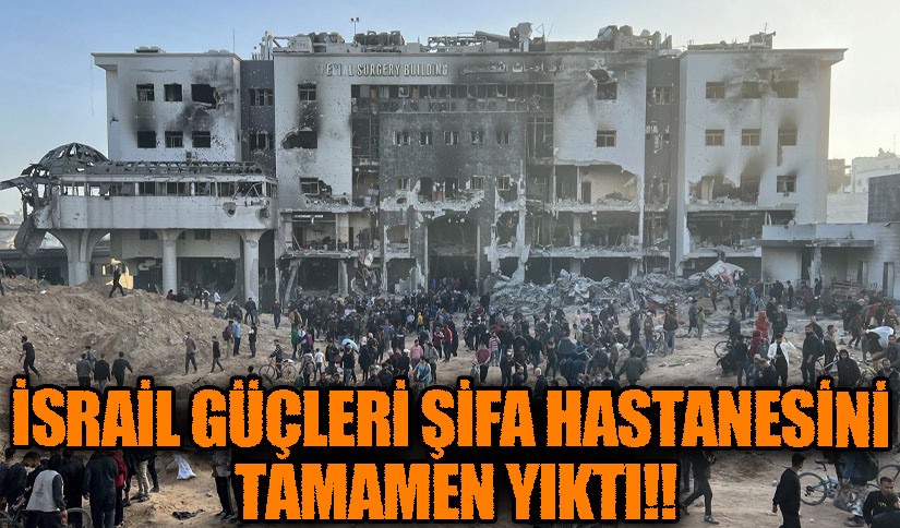 İsrail Güçleri, Şifa Hastanesini Tamamen Yıkarak Çekildi
