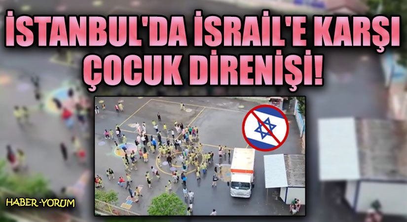 İstanbul’da İsrail’e Karşı Çocuk Direnişi