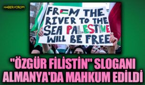 “Özgür Filistin” Sloganı Almanya’da Mahkum Edildi