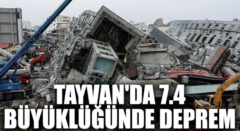 Tayvan’da 7.4 Büyüklüğünde Deprem