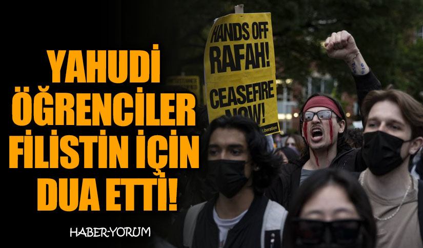 Yahudi Öğrenciler Filistin İçin Dua Etti