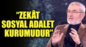 ZEKÂT SOSYAL ADALET KURUMUDUR