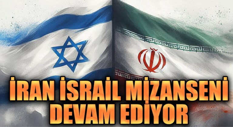 İran İsrail Mizanseni Devam Ediyor