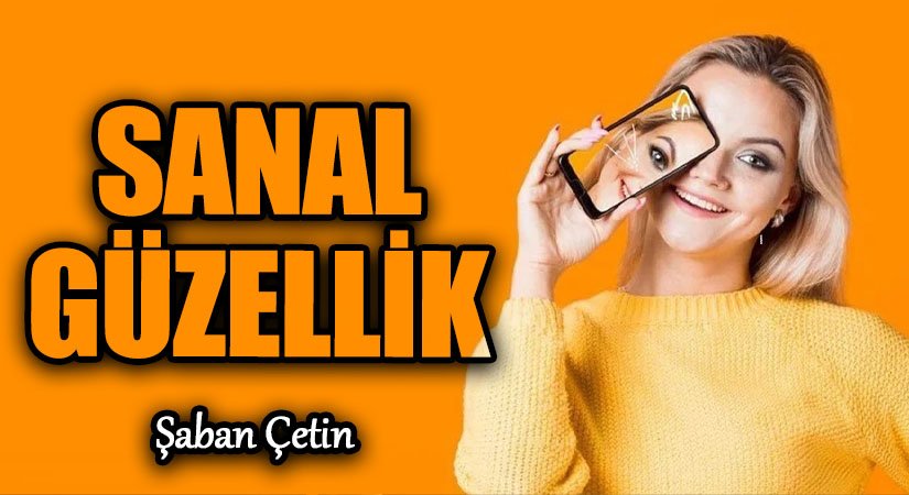 SANAL GÜZELLİK