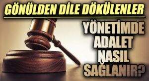 GÖNÜLDEN DİLE DÖKÜLENLER