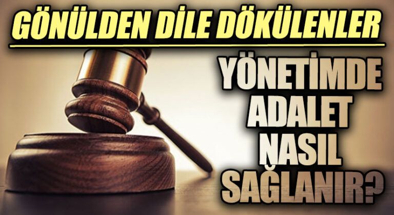 GÖNÜLDEN DİLE DÖKÜLENLER