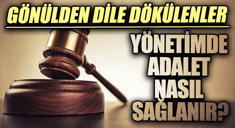 GÖNÜLDEN DİLE DÖKÜLENLER