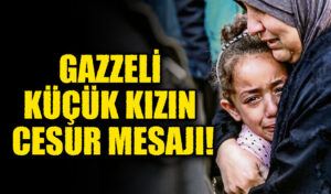 Gazzeli Küçük Kızın Cesur Mesajı